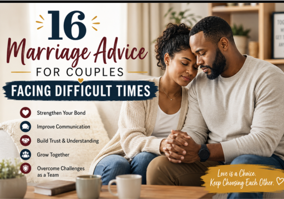 Marriage Advice for Couples Facing Difficult Times